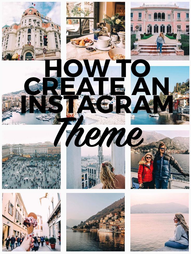 a collage of photos with the words how to create an instagram theme