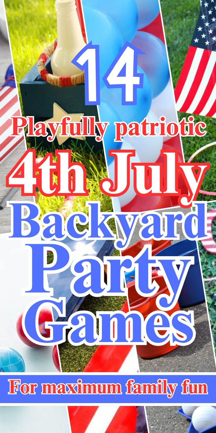 the fourth july backyard party games for maximum family fun is featured in this postcard