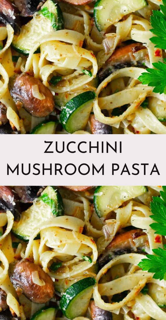 zucchini mushroom pasta with mushrooms and cucumbers