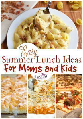 easy summer lunch ideas for moms and kids