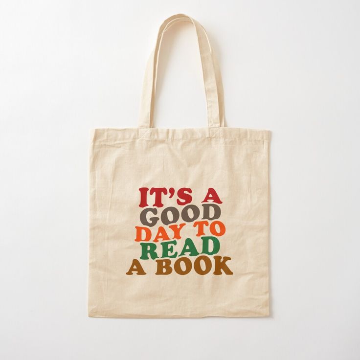 a tote bag that says it's a good day to read a book