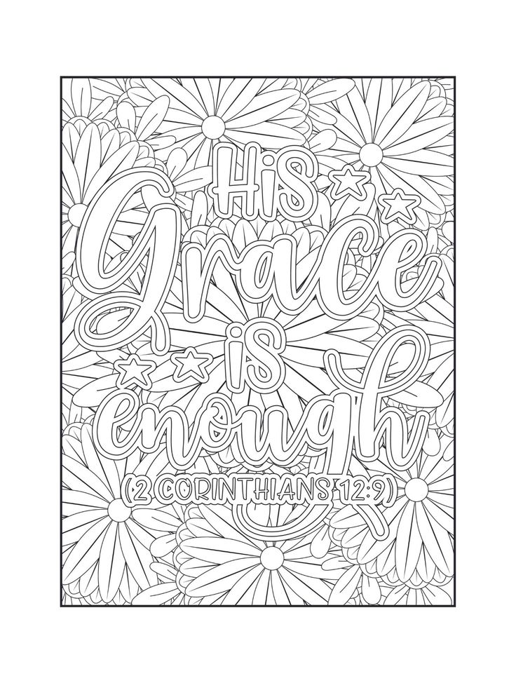 an adult coloring book with the words, this grace is created by god and his family