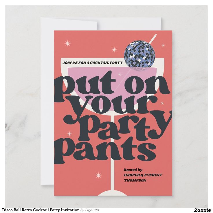 a pink and black party card with the words put on your party pants in it