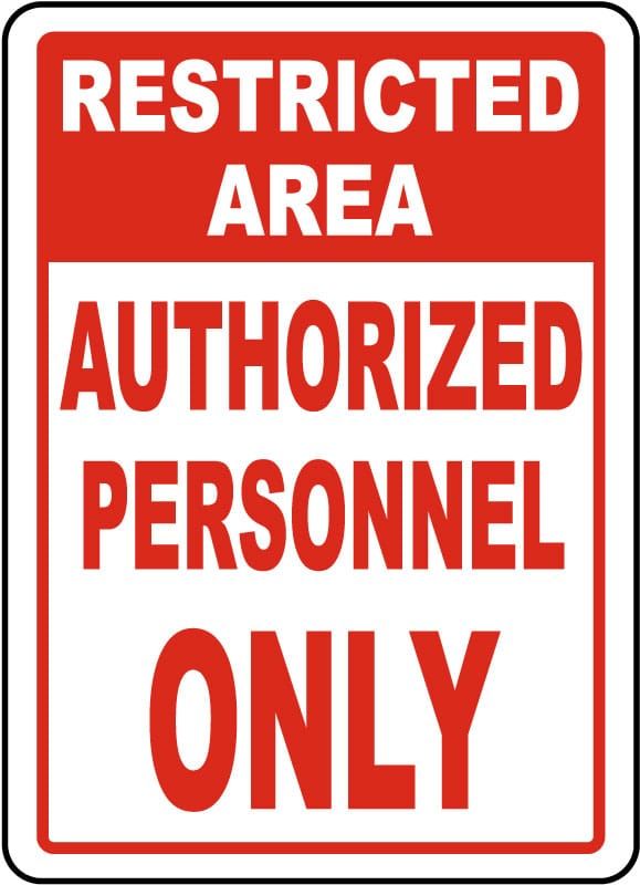 a red and white sign that says restricted area authorized personnel only