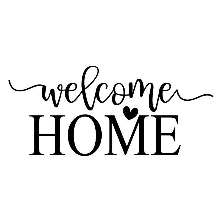 the words welcome home are shown in black ink on a white background with a heart