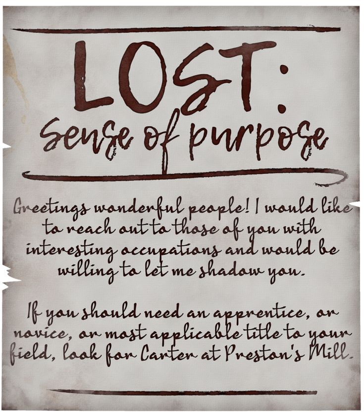 a piece of paper with the words lost and purpose written in brown ink on it