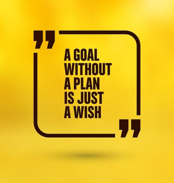 a goal without a plan is just a wish quote on blurred yellow background with shadow