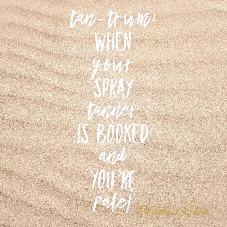 tan quote Tanning Quotes, Body Glow, Spray Tan, Spray Tanning, Diet Plans, Tanning, Ibiza, Party Ideas, Spray