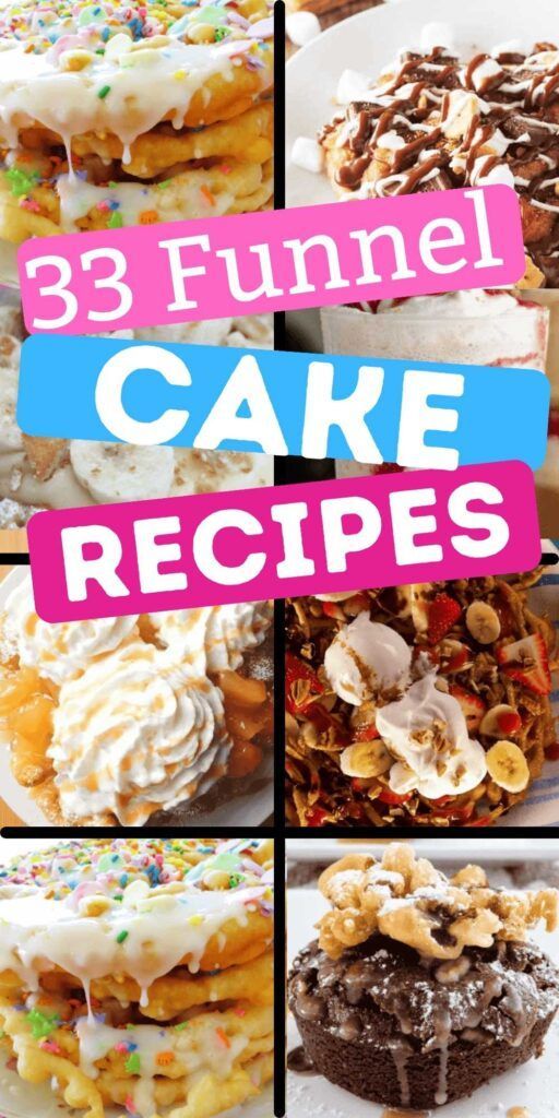 there are many different types of cakes on the table with text overlay that reads, 33 funnel cake recipes