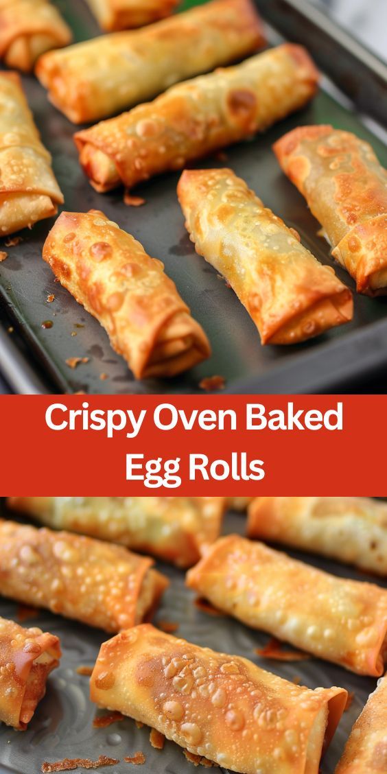 crispy oven baked egg rolls on a baking sheet with text overlay that reads crispy oven baked egg rolls