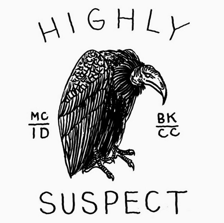 a black and white drawing of a bird with the words highly suspect written on it