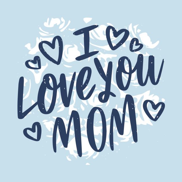 the words i love you mom written in black ink on a blue background with hearts