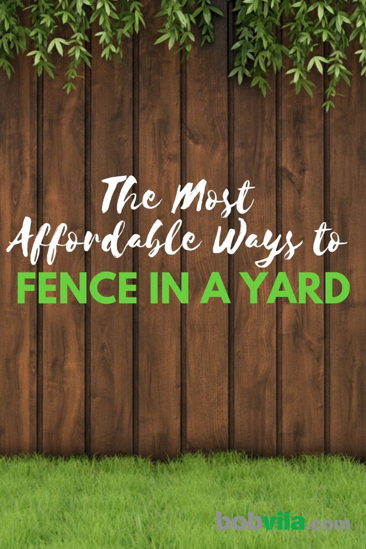 a fence with the words, the most appropriate ways to fence in a yard on it