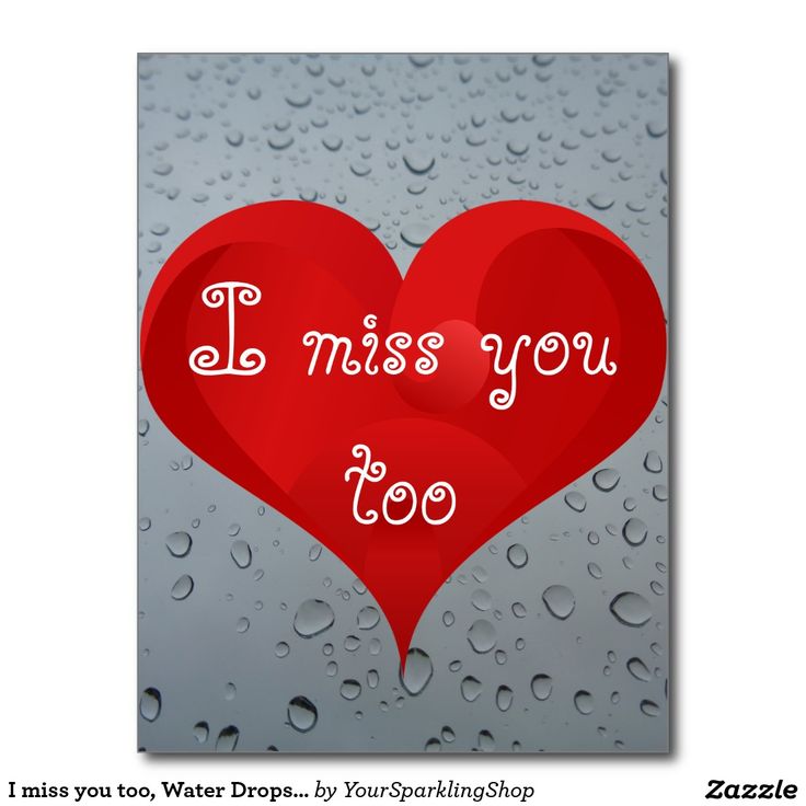 i miss you too heart with rain drops