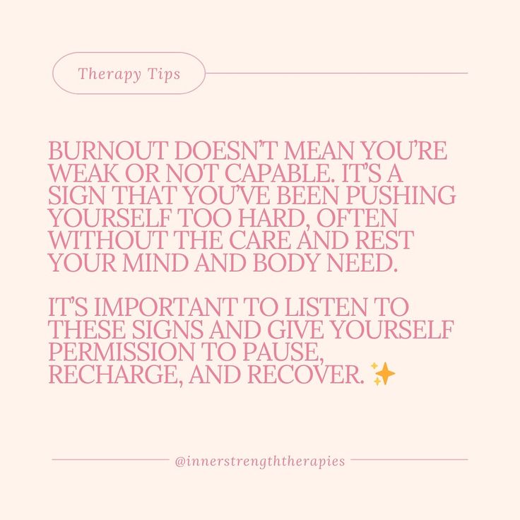 a pink quote with the words burnout doesn't mean you're weak or not capable