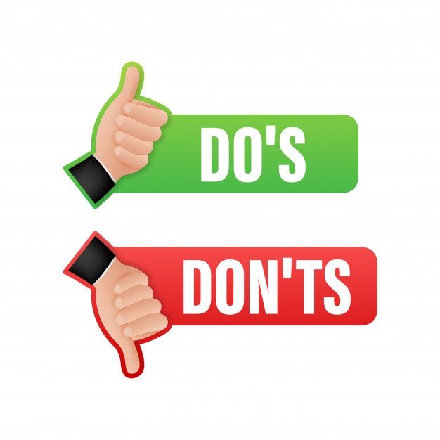 two thumbs up signs with the words do's and don'ts