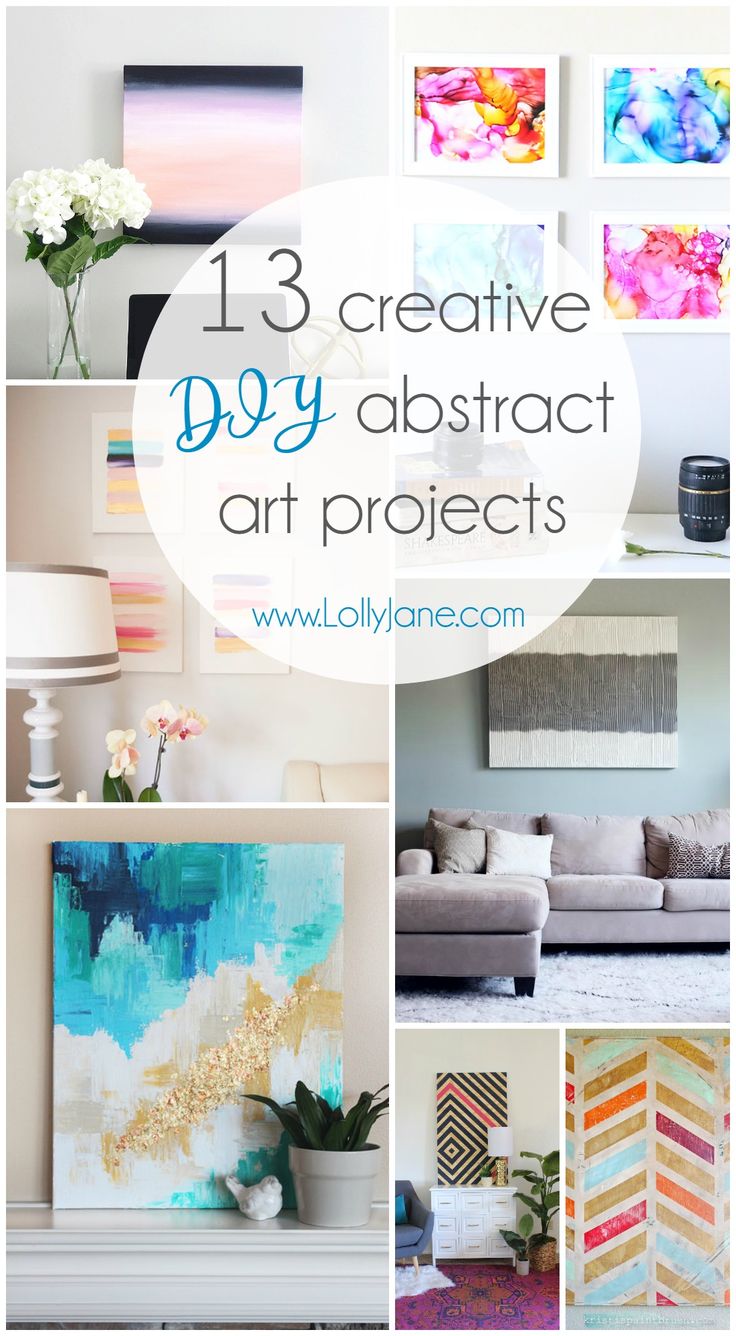 the top ten creative diy abstract art projects that are easy to make and great for home decor