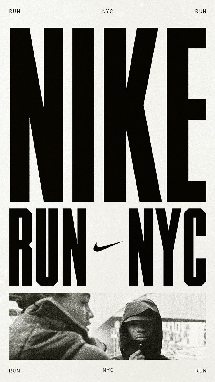 the nike run nyc poster is black and white with an image of two people on it