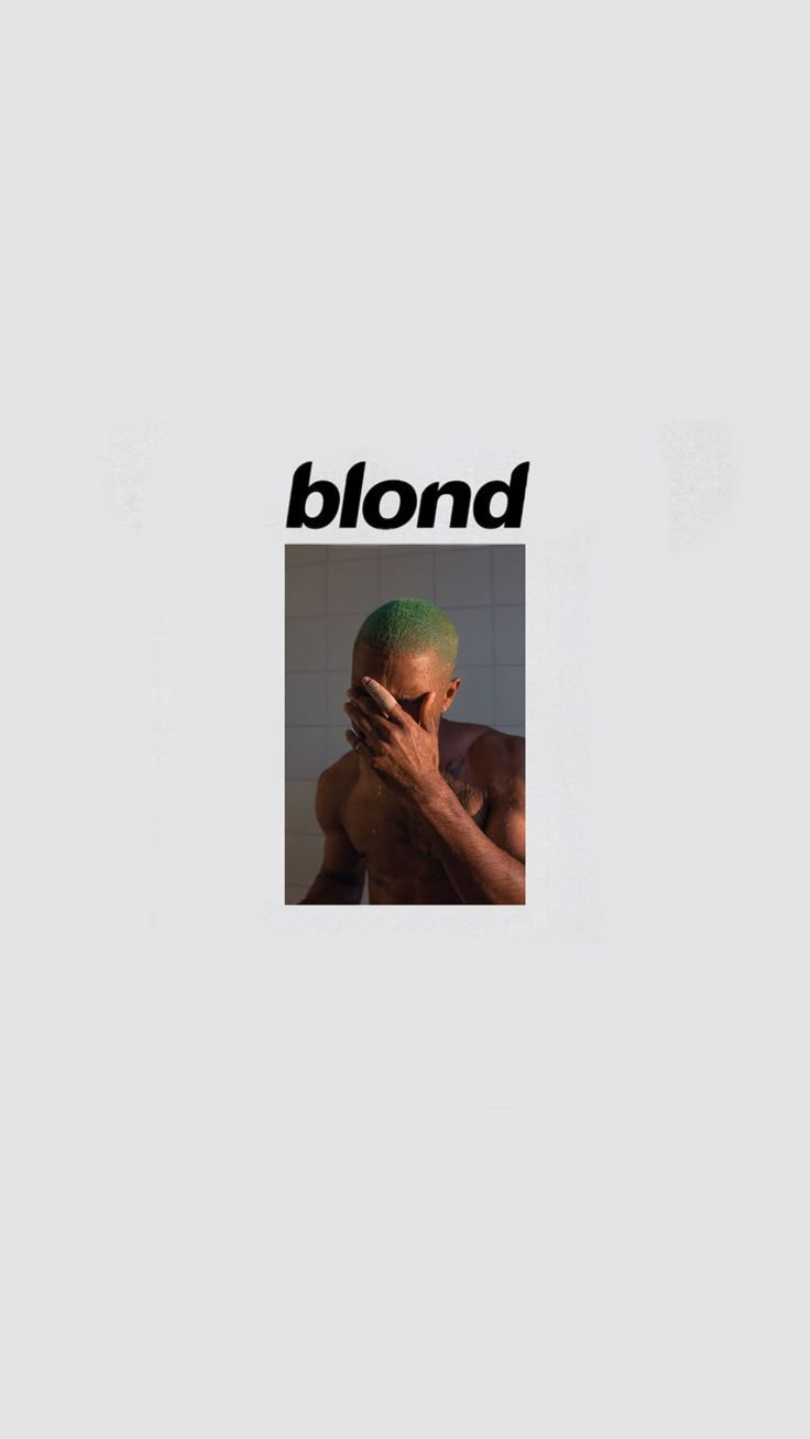 the cover art for blond's album, which features an image of a man with green hair