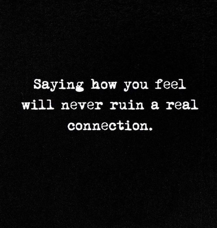 a black and white photo with the words saying how you feel will never run a real connection