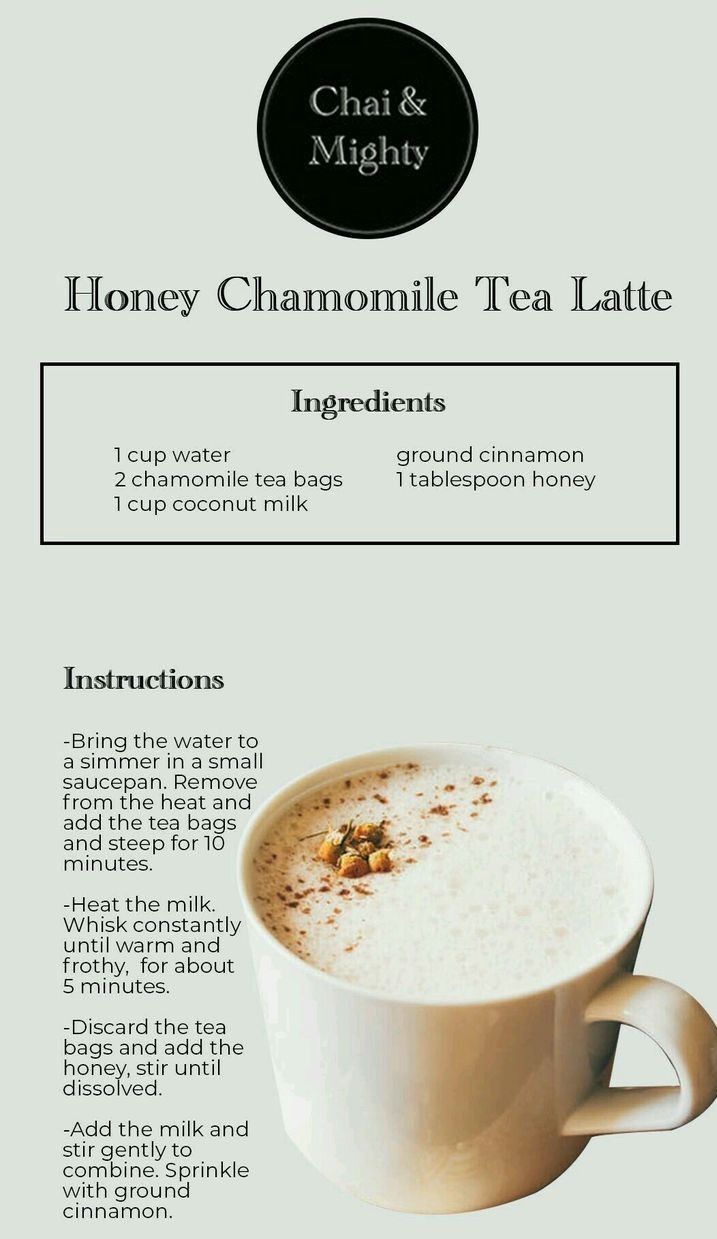 a recipe for honey chamole tea latte with information about the ingredients and how to make it