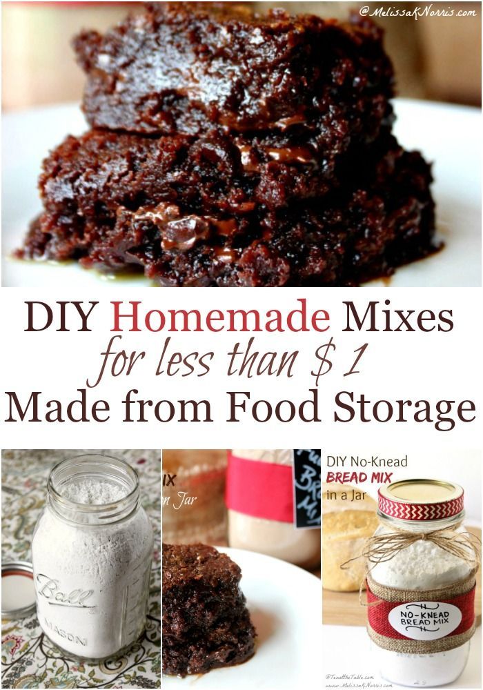 homemade mixes for less than 8 / 7 made from food storage