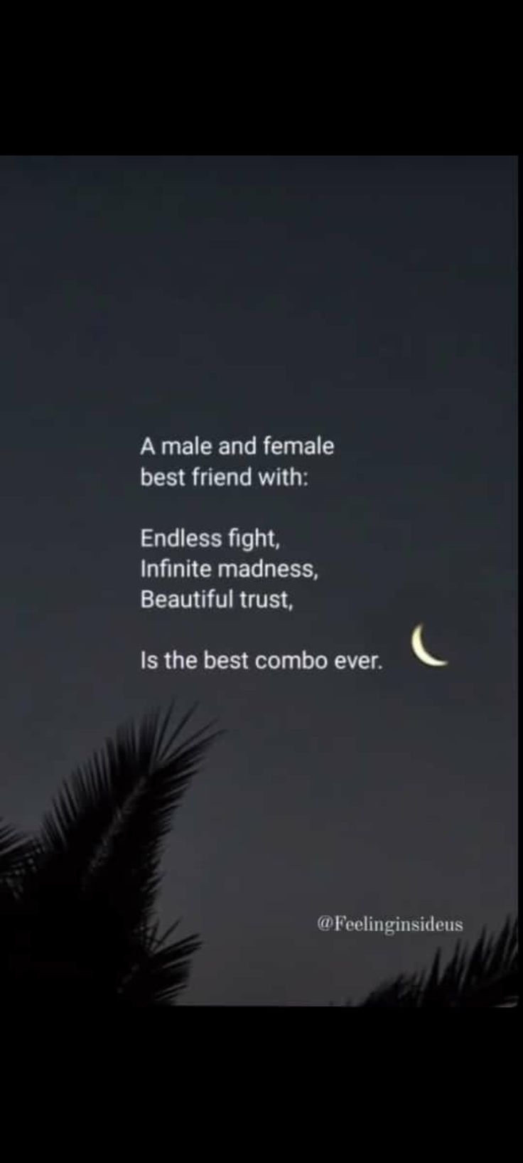 the moon is shining in the sky with a quote on it that reads, a male and female must meet each other within