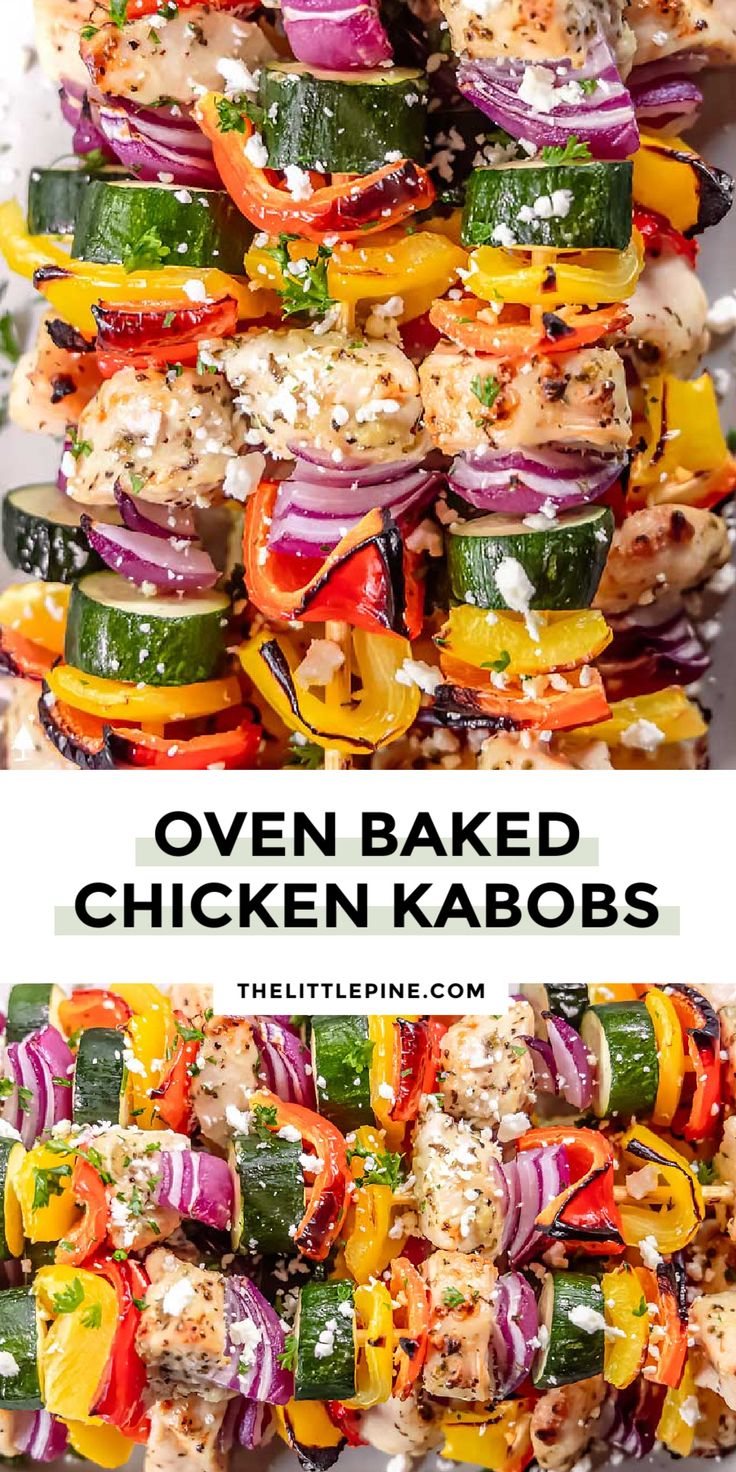 chicken kabobs stacked on top of each other with the words oven baked chicken kabobs