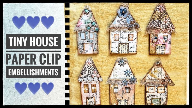 the tiny house paper clip embellishments are made from different types of papers