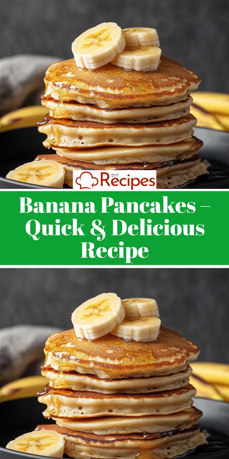 banana pancakes are stacked on top of each other with the words, quick and delicious recipe