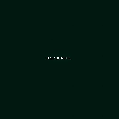 the word hypocrite is written in white on a black background