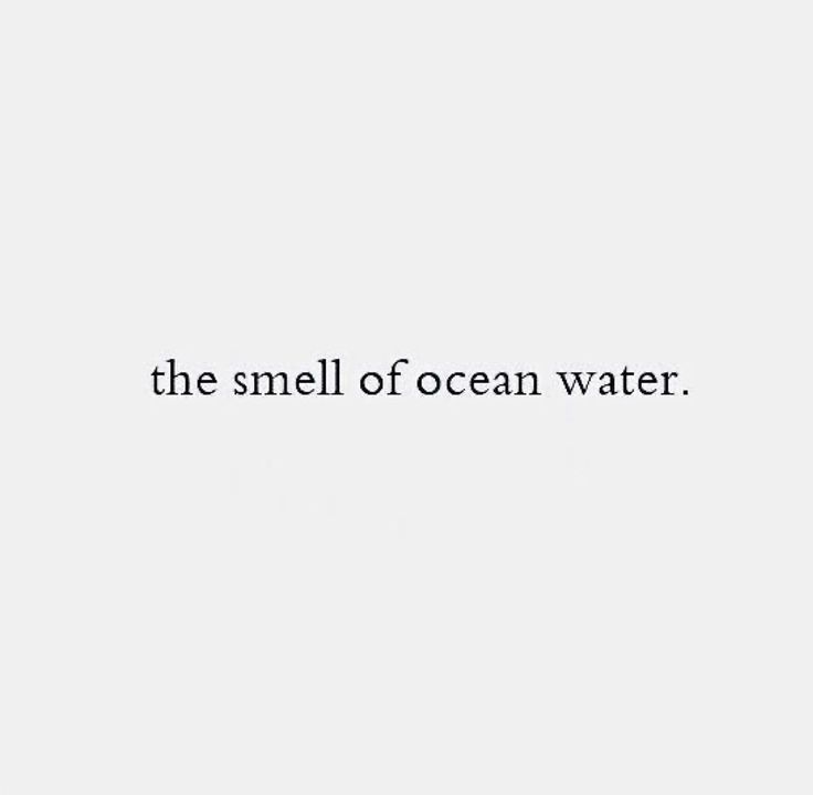 a white wall with the words, the smell of ocean water