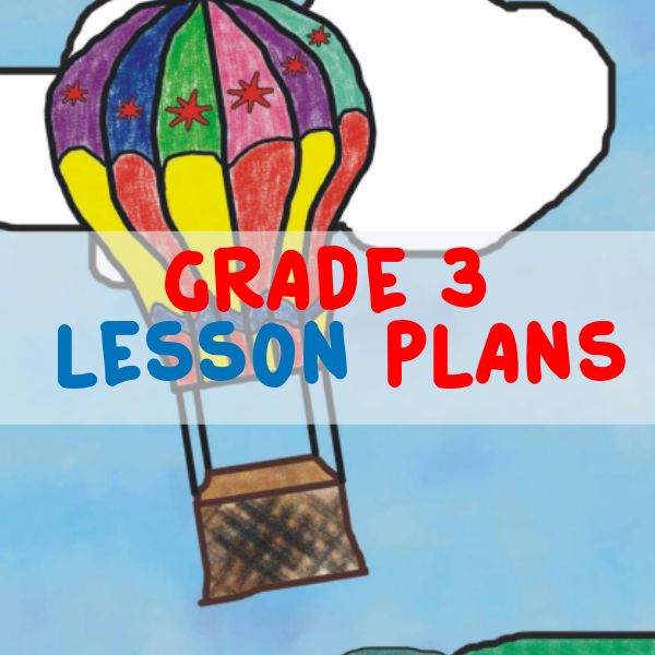 a drawing of a hot air balloon with the words grade 3 lesson plans below it