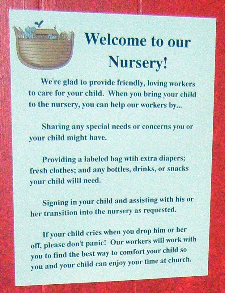 a sign that is posted on the side of a door saying, welcome to our nursery