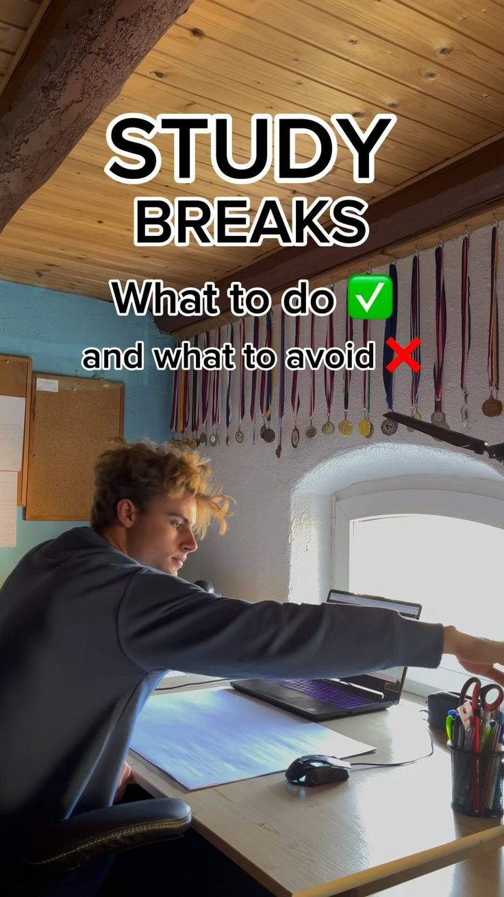 a man sitting at a desk in front of a laptop computer with the text study breaks what to do and what to avoid