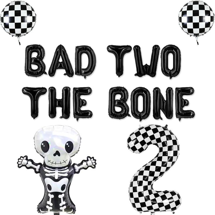 the number two balloon is decorated with a skeleton and checkerboard pattern, as well as balloons that read'bad two the bone 2 '