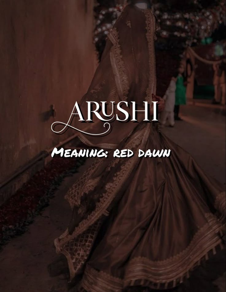 an image of a woman in a brown dress with the words arushi meaning red dawn