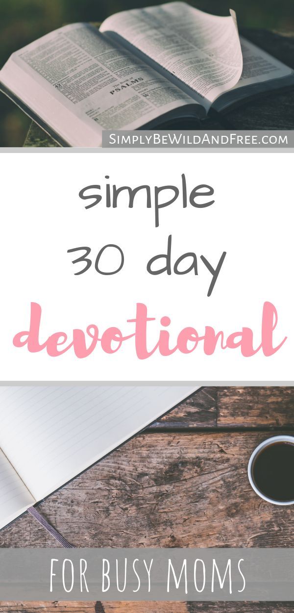 an open book and cup of coffee with the title simple 30 day devotion for busy moms