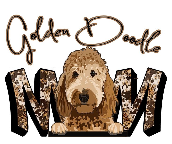 a dog that is sitting in front of the words goldendoodle mom on it