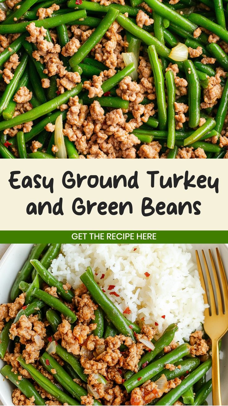 green beans with ground turkey and white rice