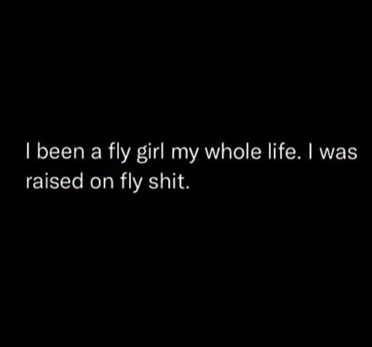 Fly Ig Captions, Fly Captions, Shaina Core, Fly Shi Only Tweets, Fly Girl Captions, Fly Girl Quotes, Pretty Girls Quotes, Pretty Girl Quotes Instagram, Bossbabe Quotes Motivation