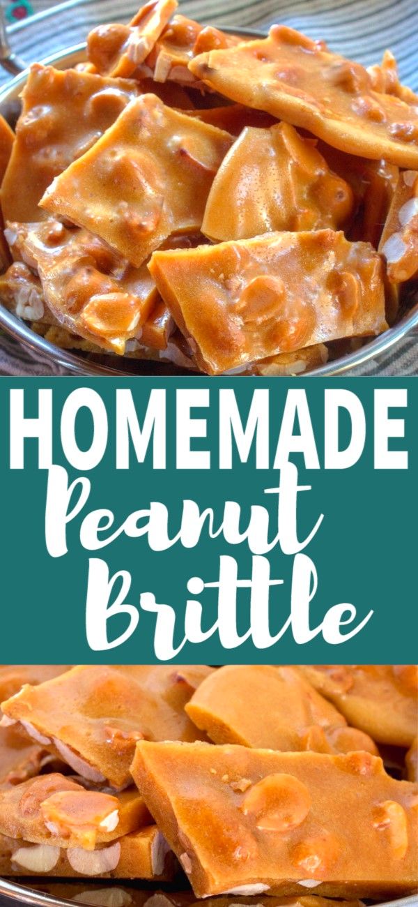 homemade peanut brittle recipe with text overlay