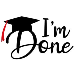 i'm done Masters Graduation Pictures, Graduation Clip Art, Graduation Wallpaper, Graduation Images, Graduation Poster, Graduation Art, Diy Graduation Cap, Graduation Stickers, Graduation Photography Poses