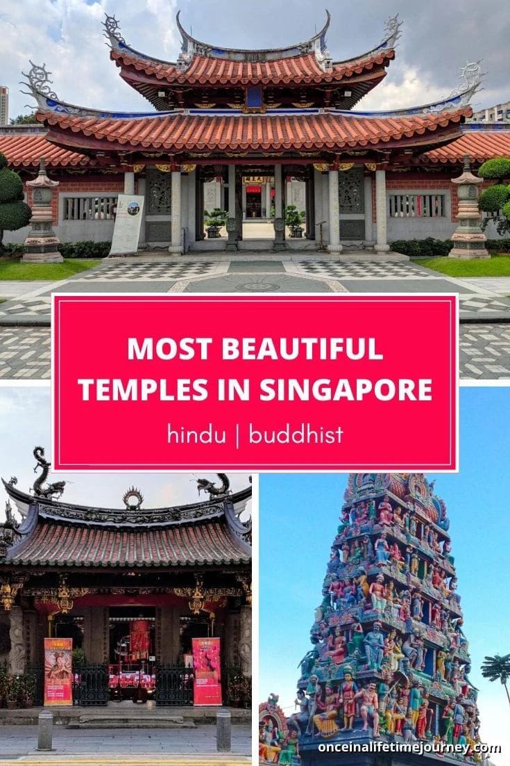 the most beautiful temples in singapore with text overlay that reads,'most beautiful temples in