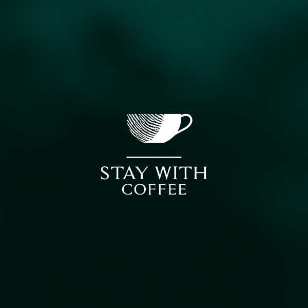 a coffee cup with the words stay with coffee in white on a dark green background