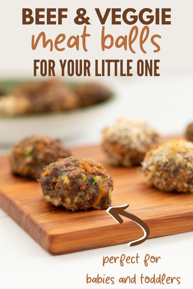 meatballs on a cutting board with text overlay that reads beef and veggie meat balls for your little one perfect for babies and toddlers