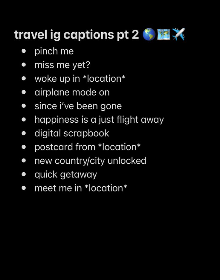 a black background with the words travel ig captions pt 2x and 3x