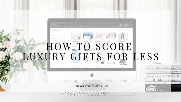 a desktop computer with the words how to score luxury gifts for less