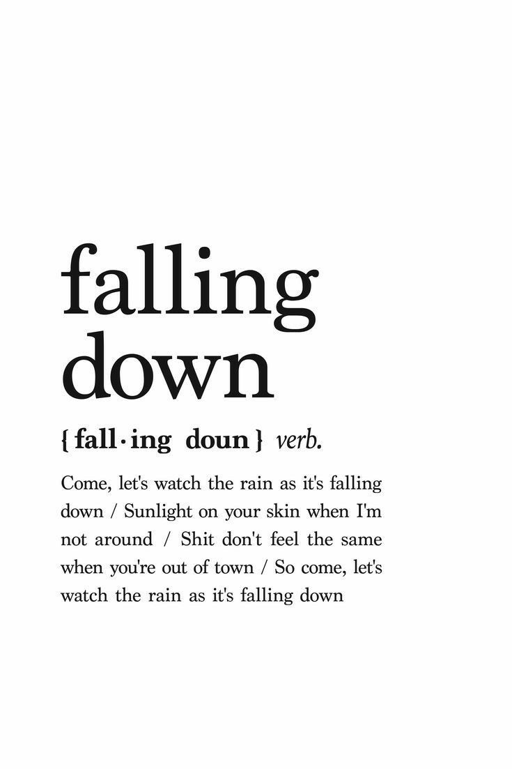 an advertisement with the words falling down in black and white, on a white background