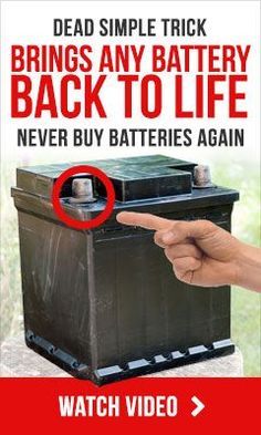 a hand pointing at a battery with the words,'dead simple trick brings any battery back to life never buy batteries again '